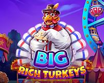 Big Rich Turkeys
